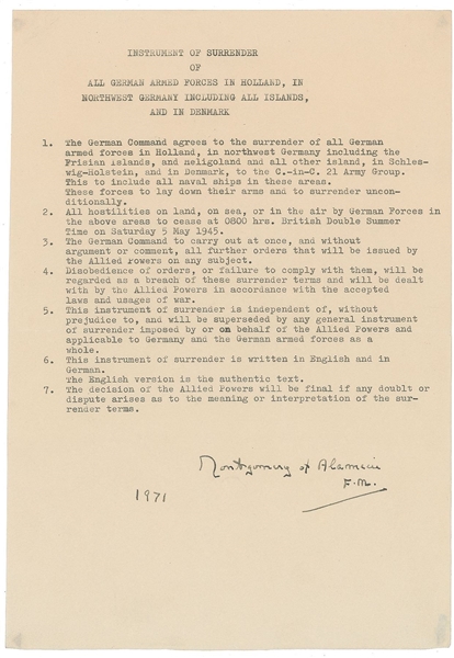Montgomery, Bernard Law Viscount Instrument of Surrender of All German Armed Forces in Holland, in Northwest Germany including all Islands, and in Denmark,
