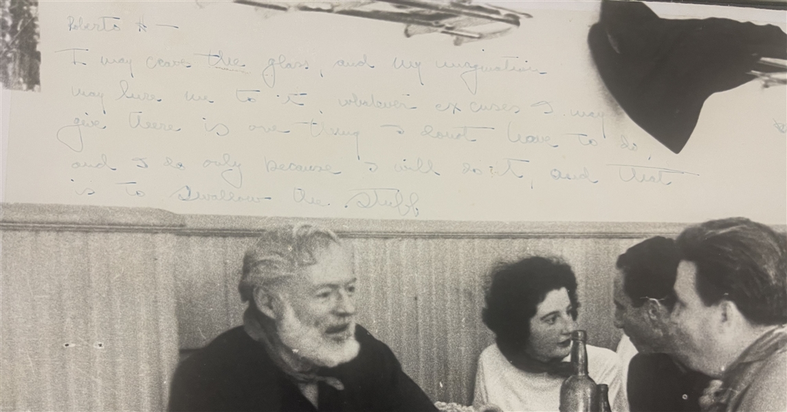 Rare 12 x 16 Ernest Hemingway Signed Photo with long Inscription about Drinking Wine. I may crave the glass… lure me to it…. that is to swallow the stuff  to his dear friend Roberto Herrera