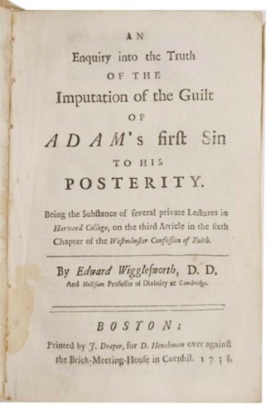 John Hancock’s signed and owned copy of Edward Wigglesworth. An Enquiry into the Truth of the Imputation of the Guilt of Adams' First Sin to His Posterity 