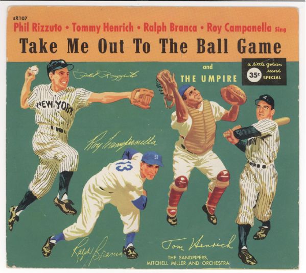 Incredible signed “Take Me Out To The Ball Game”