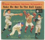 Incredible signed “Take Me Out To The Ball Game”