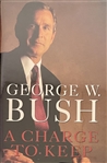 Limited Edition George W. Bush A Charge To Keep