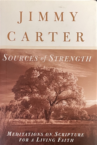Sources of Strength Signed by Jimmy Carter
