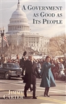 "A Government As Good As Its People" Signed By Jimmy Carter