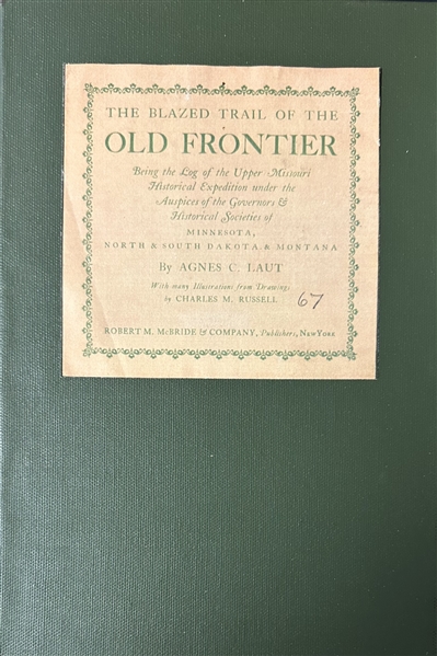 The Blazed Trail of the Old Frontier Signed by Agnes Laut